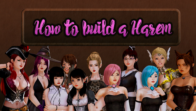 How to Build a Harem