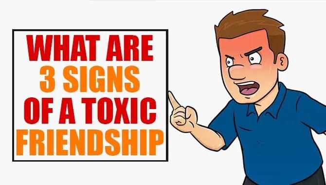 What Are 12 Signs Of A Toxic Friendship