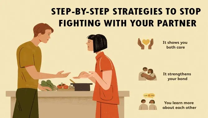 Strategies To Stop Fighting With Your Partner